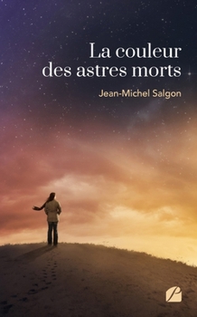 Paperback La couleur des astres morts [French] Book