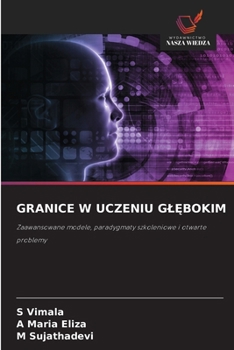Granice W Uczeniu GlEbokim (Polish Edition)