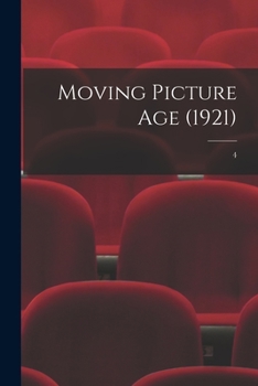 Paperback Moving Picture Age (1921); 4 Book