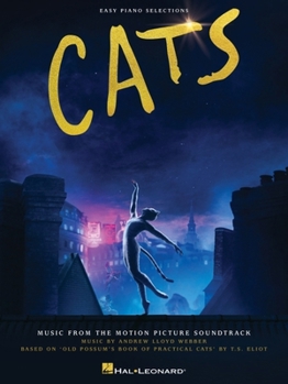 Paperback Cats: Easy Piano Selections from the Motion Picture Soundtrack Book