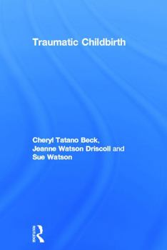 Hardcover Traumatic Childbirth Book
