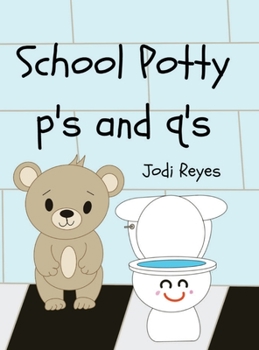 Hardcover School Potty p's and q's Book