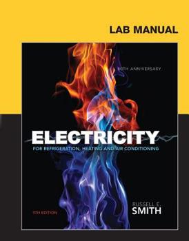 Paperback Lab Manual for Smith's Electricity for Refrigeration, Heating, and Air Conditioning, 9th Book