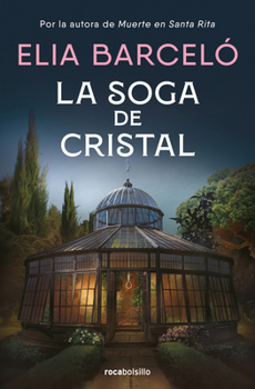 Paperback La Soga de Cristal / The Glass Rope [Spanish] Book