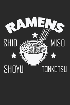 Ramens: Ramen Nudeln Liebhaber Japanische Küche Küche Notizbuch liniert DIN A5 - 120 Seiten für Notizen, Zeichnungen, Formeln | Organizer Schreibheft Planer Tagebuch