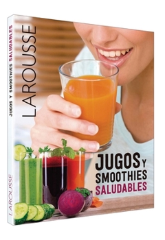 Paperback Jugos Y Smoothies Saludables [Spanish] Book