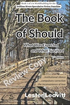 Paperback The Book of Should: What Was Expected and What Survived Book