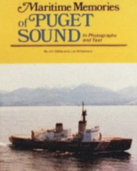 Paperback Maritime Memories of Puget Sound, in Photographs and Text Book