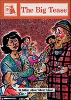 Paperback The Big Tease: Stage Seven Supplementary Readers (Story Box) (Story Chest) Book