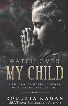 Watch Over My Child - Book #3 of the Michal's Destiny