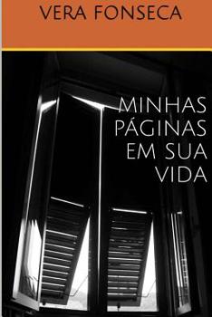 Paperback Minhas páginas em sua vida [Portuguese] Book