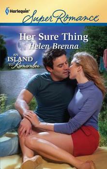Her Sure Thing - Book #6 of the An Island to Remember