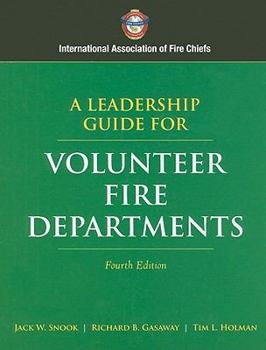 Hardcover A Leadership Guide for Volunteer Fire Departments Book
