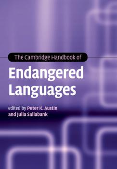 The Cambridge Handbook of Endangered Languages - Book  of the Cambridge Handbooks in Language and Linguistics