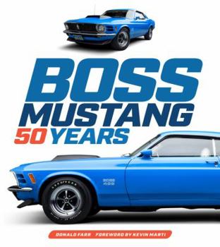 Hardcover Boss Mustang, 1: 50 Years Book