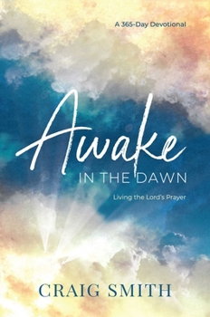 Hardcover Awake in the Dawn Book