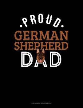 Paperback Proud German Shepherd Dad: Cornell Notes Notebook Book