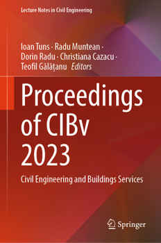 Hardcover Proceedings of Cibv 2023: Civil Engineering and Buildings Services Book