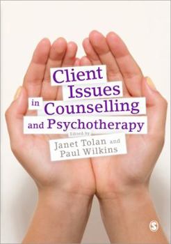 Paperback Client Issues in Counselling and Psychotherapy: Person-Centred Practice Book