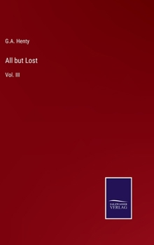 All But Lost Vol. III
