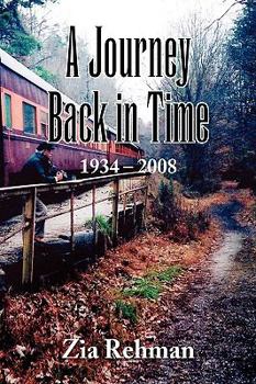 Hardcover A Journey Back in Time 1934-2008 Book