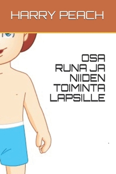 Paperback Osa Runa Ja Niiden Toiminta Lapsille [Finnish] Book