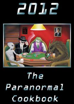 Paperback 2012: The Paranormal Cookbook Book