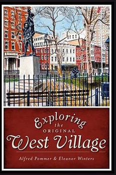 Paperback Exploring the Original West Village Book