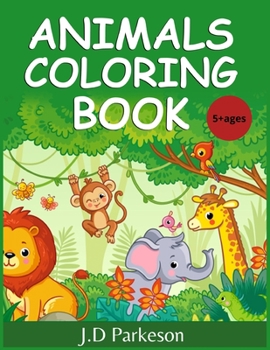 Paperback Animals Coloring Book: Amazing Coloring Book For Boys With Animal Designs Animals Coloring Pages For Teenagers Book