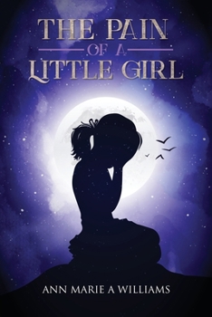 Paperback The Pain of a Little Girl Book