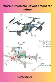 Paperback Micro Air Vehicle Development for Indoor Book