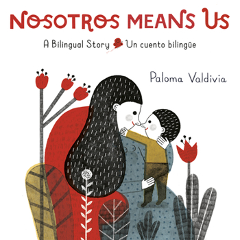 Hardcover Nosotros Means Us: Un Cuento Bilingüe / A Bilingual Story Book