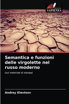 Paperback Semantica e funzioni delle virgolette nel russo moderno [Italian] Book