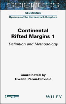 Hardcover Continental Rifted Margins 1: Definition and Methodology Book