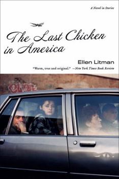 Paperback Last Chicken in America: A Novel in Stories Book