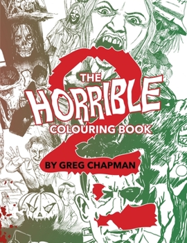 Paperback The Horrible Colouring Book Volume 2 Book