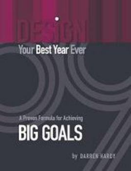 Paperback Design Your Best Year Ever, A Proven Formula for Achieving Big Goals Book