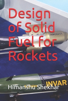 Paperback Design of Solid Fuel for Rockets Book