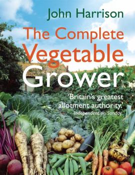 Hardcover The Complete Vegetable Grower Book