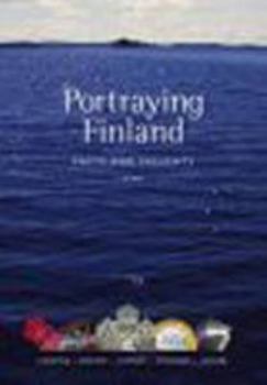 Hardcover Portraying Finland: Facts and Insights Book