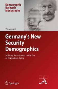 Germany's New Security Demographics: Military Recruitment in the Era of Population Aging