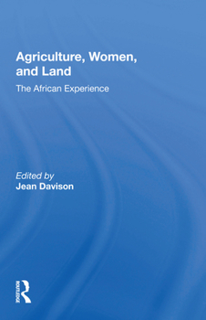 Paperback Agriculture, Women, and Land: The African Experience Book