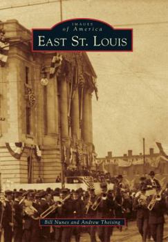 East St. Louis - Book  of the Images of America: Illinois