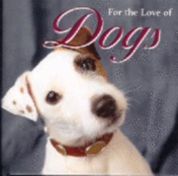 Hardcover For the Love of Dogs Book