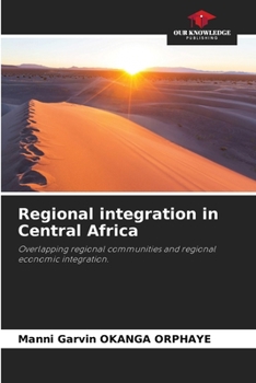 Paperback Regional integration in Central Africa Book