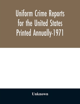 Paperback Uniform crime reports for the United States Printed Annually-1971 Book
