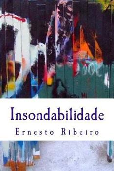 Paperback Insondabilidade: Percursos de carácter [Portuguese] Book