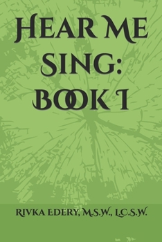 Paperback Hear Me Sing: Book I Book