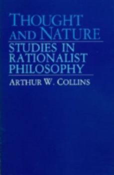 Hardcover Thought and Nature: Studies in Rationalist Philosophy Book