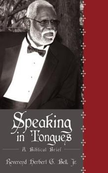 Paperback Speaking in Tongues: A Biblical Brief Book